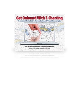 Get Onboard with E-Charting by Authors: Mark and Diana Doyle 