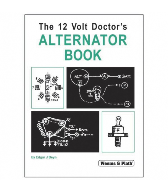The 12 Volt Doctor's Alternator Book
