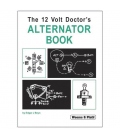 The 12 Volt Doctor's Alternator Book