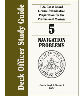Murphy's Deck Officer Study Guide Vol. 5: Navigation Problems 2011-2012