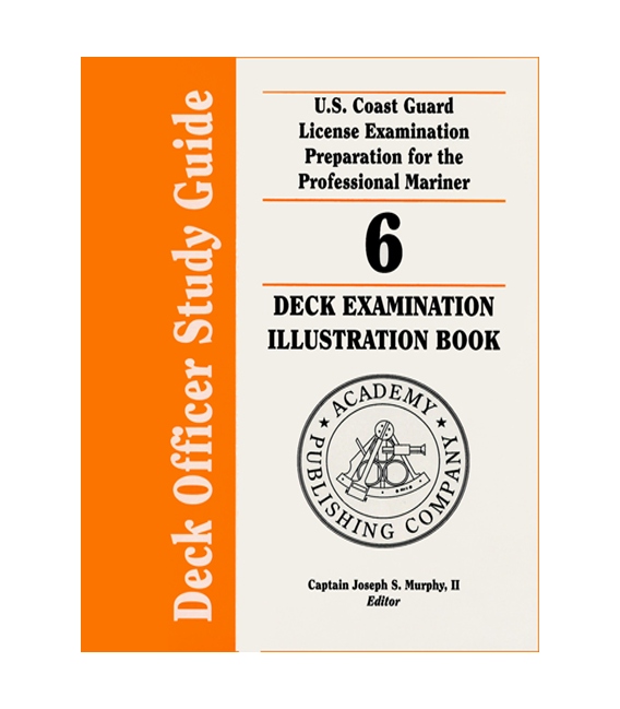 Murphy's Deck Officer Study Guide Vol. 6: Deck Exam Illustration Book 2010 Ed.