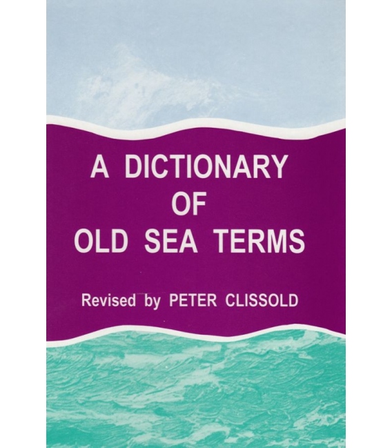 Dictionary of Old Sea Terms