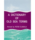 Dictionary of Old Sea Terms (by Peter Clissold)
