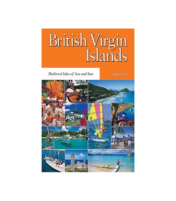British Virgin Islands- Sheltered Isles of Sea and Sun