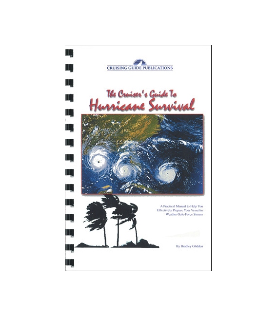 The Cruiser's Guide to Hurricane Survival