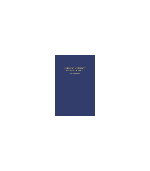 American Merchant Seaman's Manual (7th Edition)