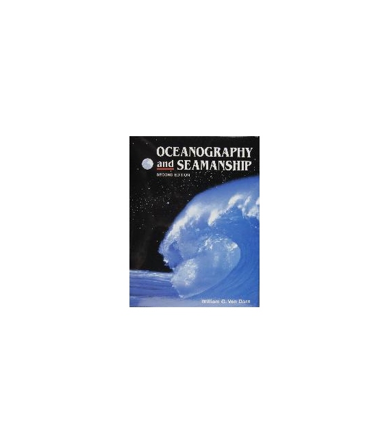 Oceanography And Seamanship, 2nd Edition