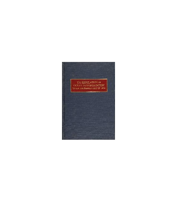 U.S. Regulation Of Ocean Transportation Under The Shipping Act Of 1984