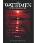 The Watermen Of The Chesapeake Bay, 2nd Edition