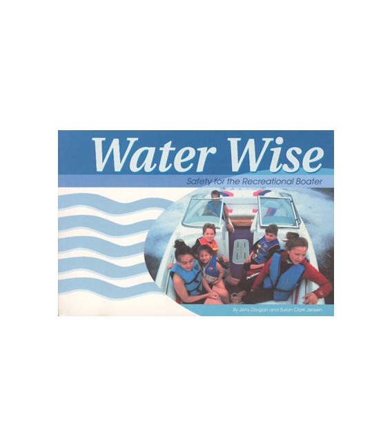 Water Wise: Safety For The Recreational Boater