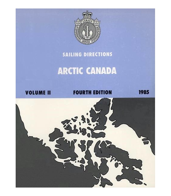 Canadian Sailing Directions Arctic Canada Vol. 2, 4th Edition 1985