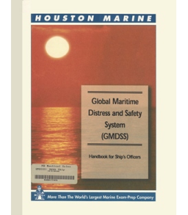 Global Maritime Distress And Safety System (Gmdss): Handbook For Ship's Officers, 1997 Edition