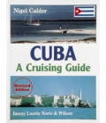Cuba: A Cruising Guide, Revised 2nd Edition 1999
