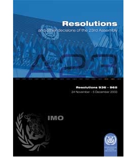 IMO I023E Resolutions: 23rd Session 2003 (Res. 936-965)