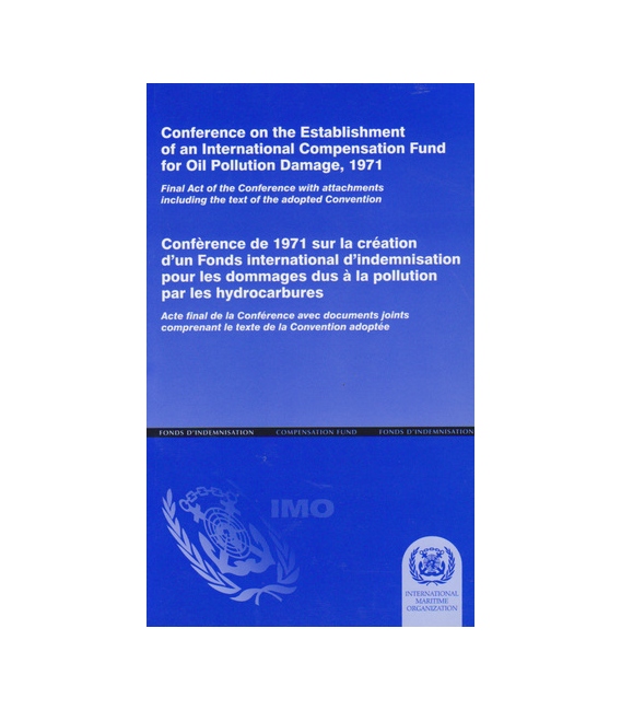 Compensation Fund for Oil Pollution Damage 1972 Ed