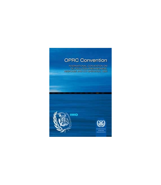 International Convention on OPRC, 1990 (1991 Edition)
