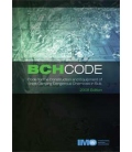 IMO IC772E Ships Carrying Dangerous Chemicals in Bulk (BCH), 2008 Edition