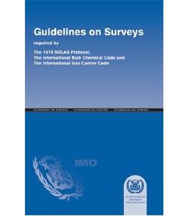 Surveys Required by SOLAS Protocol, IBC and IGC Code, 1987 Ed.