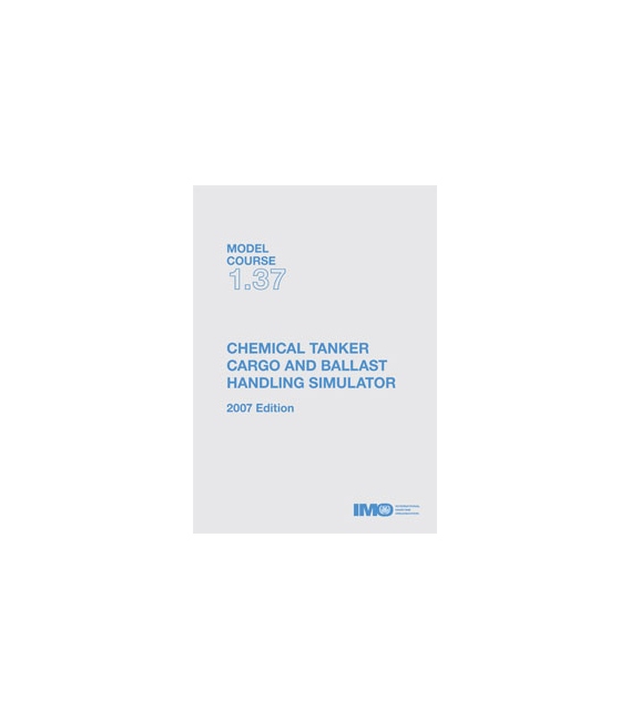 Chemical Tanker Cargo & Ballast Handling, 2007 Ed