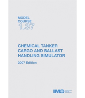 IMO T137E Model Course Chemical Tanker Cargo & Ballast Handling, 2007 Edition
