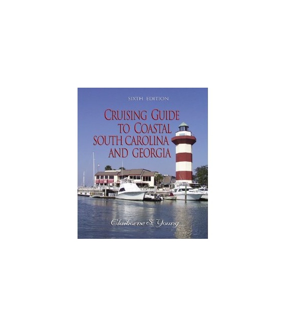 Cruising Guide to Coastal South Carolina and Georgia