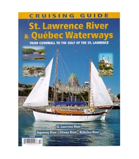 St. Lawrence River & Quebec Waterways Cruising Guide