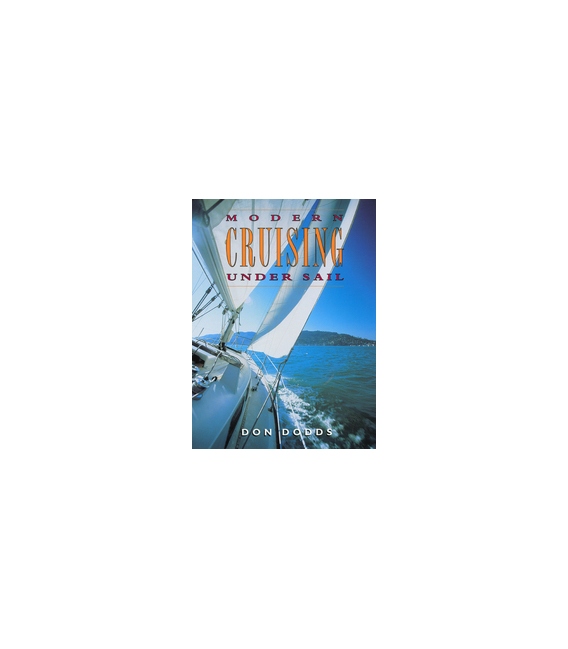 Modern Cruising Under Sail