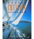 Modern Cruising Under Sail