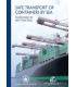 Safe Transport of Containers by Sea: Guidelines on Best Practices First Edition (ISC/WSC)