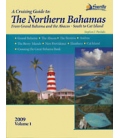A Cruising Guide to The Northern Bahamas Vol. 1, 1st Edition 2010, Revised 2017