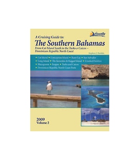 A Cruising Guide to The Southern Bahamas Vol. 2, 1st Edition 2012