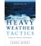 Heavy Weather Tactics Using Sea Anchors and Drogues, 2nd Edition, 2003