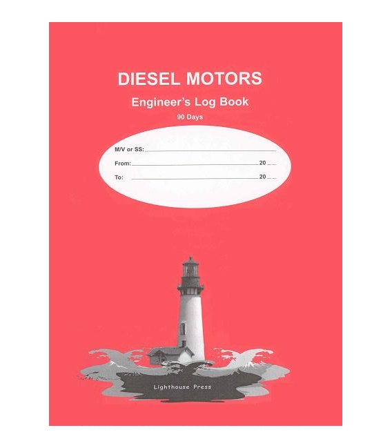 Diesel Motors: Engineer's Log Book (90 Day)