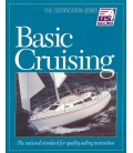 Basic Cruising:The National Standard For Quality Sailing Instruction