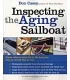 Inspecting The Aging Sailboat