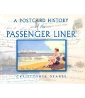 A Postcard History Of The Passenger Liner