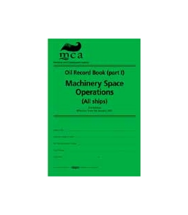 Oil Record Book (Part I): Machinery Space Operations (All Ships)
Third Edition (2010)