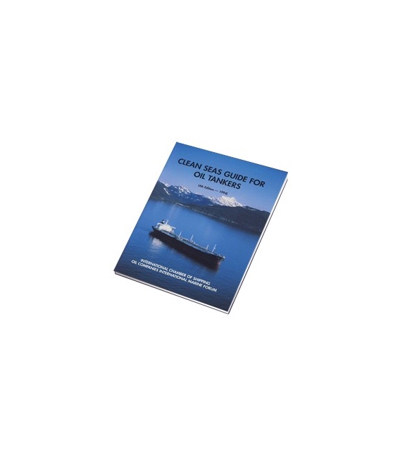 Clean Seas Guide for Oil Tankers (4th Ed., 1994)