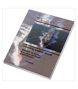 General Cargo Ships: Guidelines for Surveys Assessment and Repair of Hull Structure