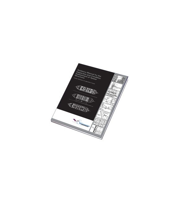 Guidance Manual for the Inspection and Condition Assessment of Tanker Structures