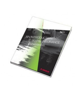 An Introduction to P&I Insurance for Mariners (SKULD)