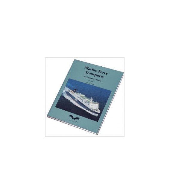 Marine Ferry Transports: An Operator’s Guide