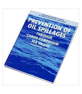 Prevention of Oil Spillages Through Cargo Pumproom Sea Valves 2nd Ed.