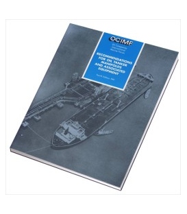 Recommendations for Oil Tanker Manifolds and Associated Equipment 4th Ed