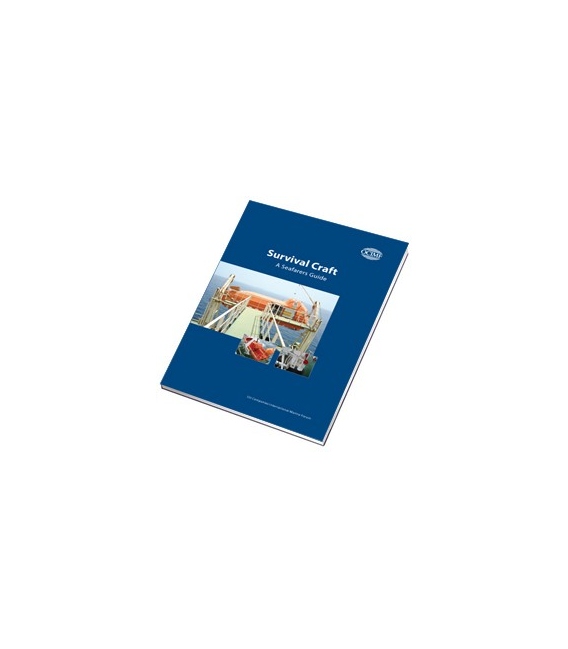 Survival Craft - A Seafarers Guide, 2008 Ed.