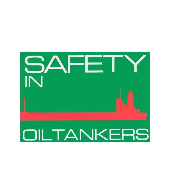 Safety in Oil Tankers