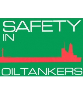 Safety in Oil Tankers