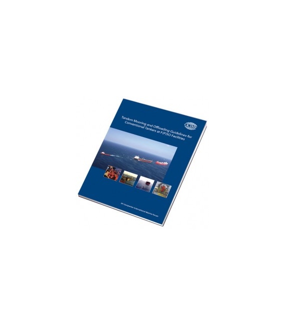 Tandem Mooring and Offloading Guidelines for Conventional Tankers at F(P)SO Facilities