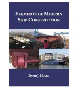Elements of Modern Ship Construction