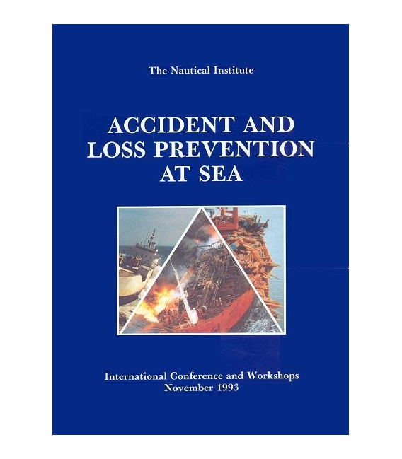Accident And Loss Prevention At Sea, 1993 Ed.